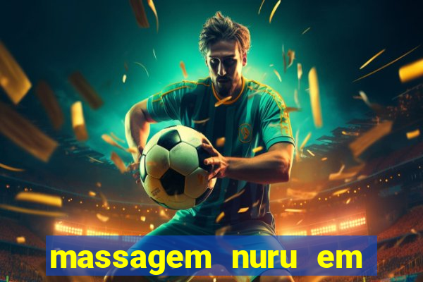 massagem nuru em porto alegre